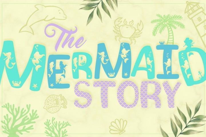 The Mermaid Story