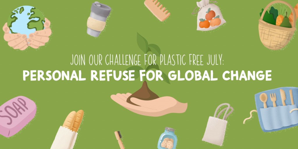 Join TheHungryJPEG's Challenge For Plastic Free July: Personal Refuse ...