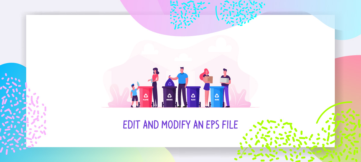 The Best Way To Modify EPS Files In Minutes